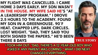 My Flight Got Cancelled. Came Home 3 Days Early. My Son Wasn't There. My Wife Said "Leadership Pr...