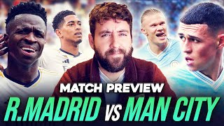THE BERNABEU AWAITS! | REAL MADRID vs MAN CITY | MATCH PREVIEW