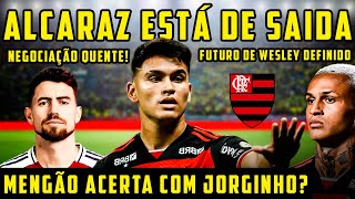 FLAMENGO AGITA O MERCADO! ALCARAZ FORA, resposta ao Zenit por Wesley e Jorginho encaminhado!