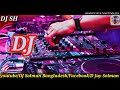 #newsong dj English song DJ remix DJ Imran #djmohammadali #djmasud #djmasud #djimran #djontor #d