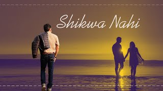 Shikwa Nahi Kisi Se | Video Song | Naseeb | Media Magic | Pramod Ganeshe