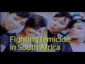 Fighting femicide in South Africa