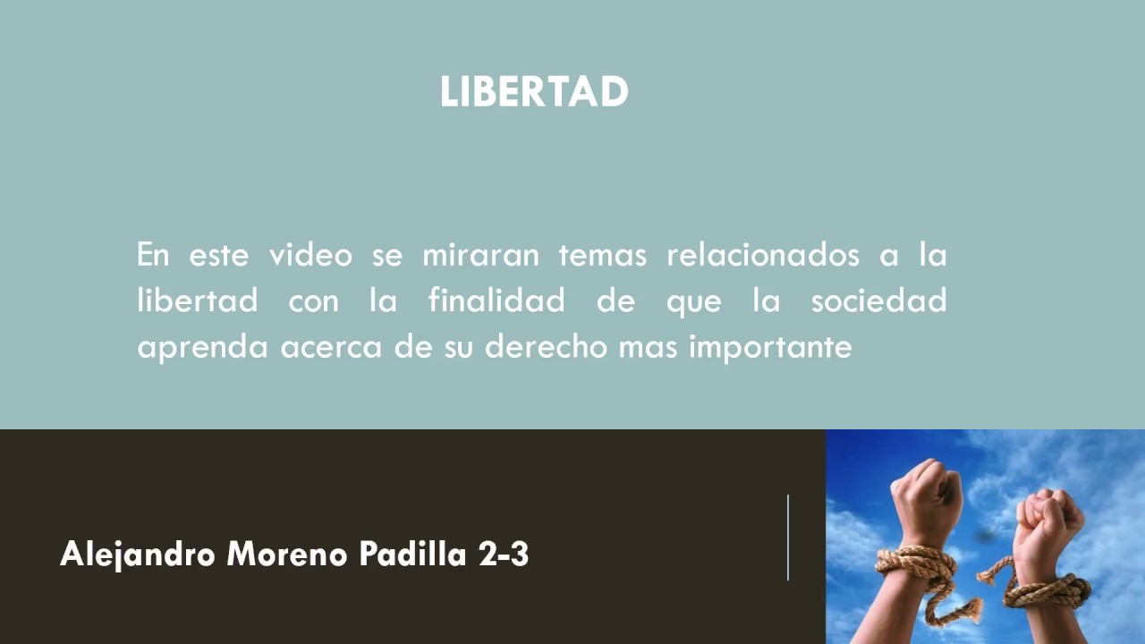 Que Es La Libertad Significado Concepto Definicion Tipos De Images