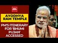 PM Modi's Itinerary For Ayodhya Ram Temple 'Bhumi Pujan' Accessed