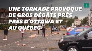 Dans la banlieue d'Ottawa et au Québec  une tornade fait des ravages en pleine ville