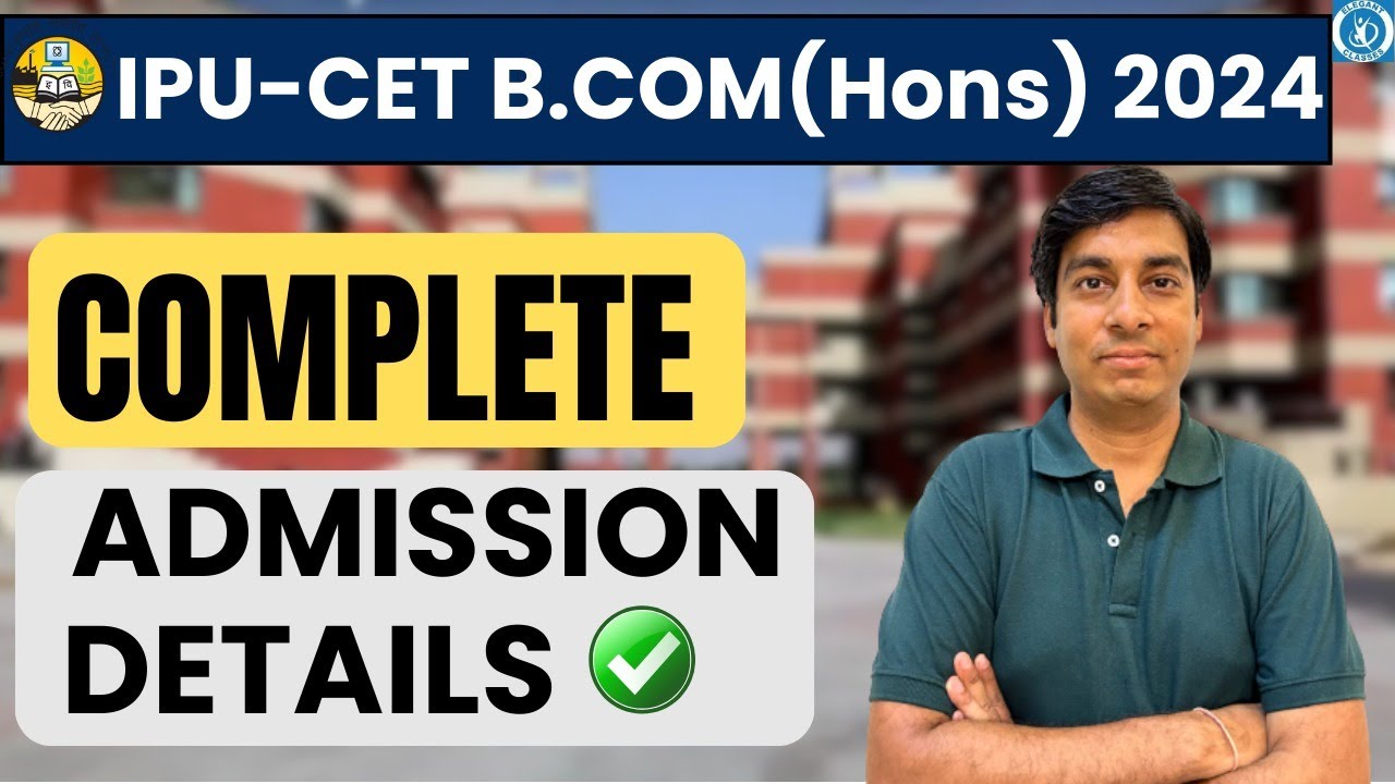 GGS IP University B.com ( Hons.) 2024 Complete Admission Process | IP ...