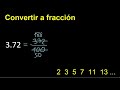 3.72 a fraccion . as fraction . decimal a fraccion