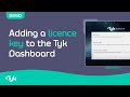 Adding a licence key to the Tyk Dashboard