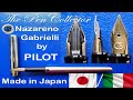 NAZARENO GABRIELLI by PILOT Fountain Pen Review