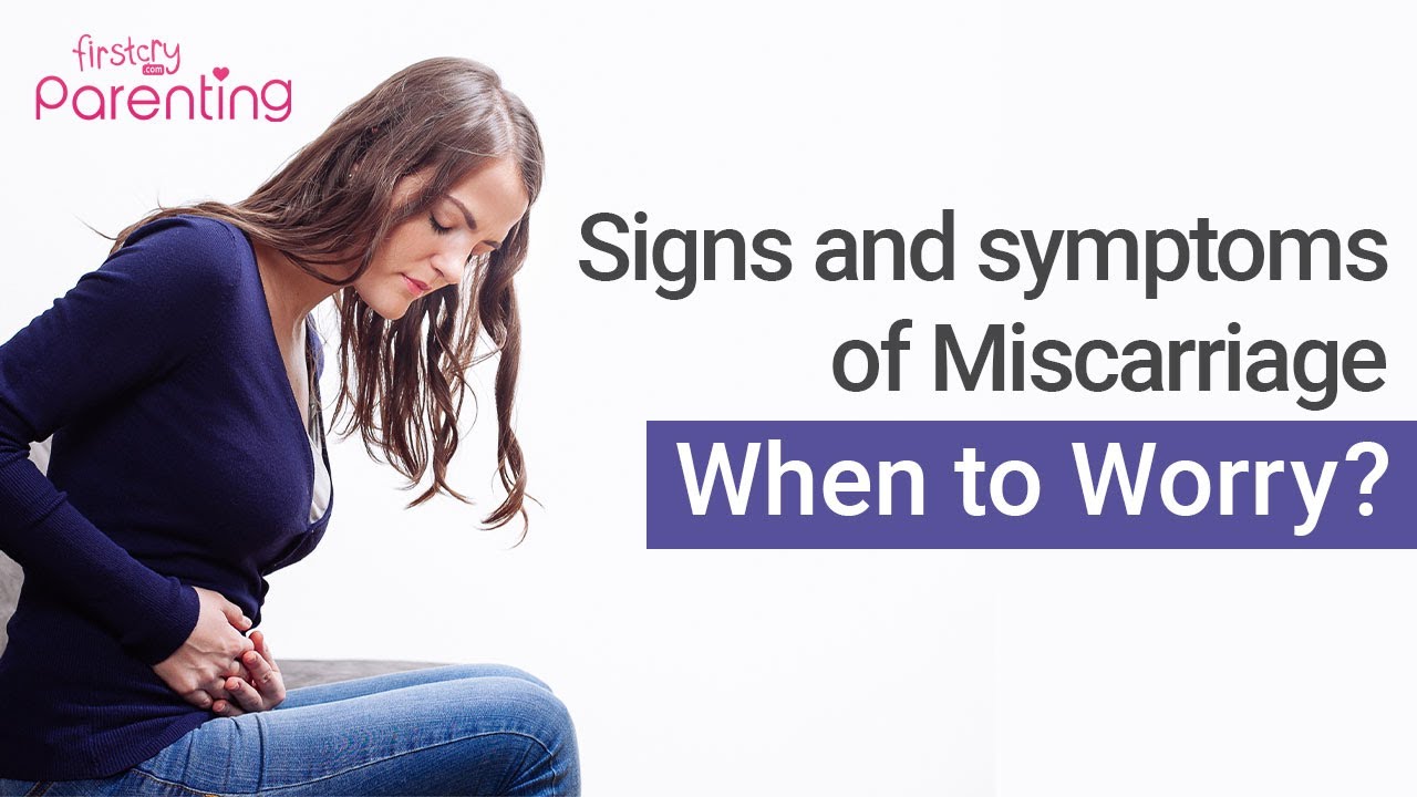 Signs And Symptoms Of Miscarriage That You Should Know About - YouTube