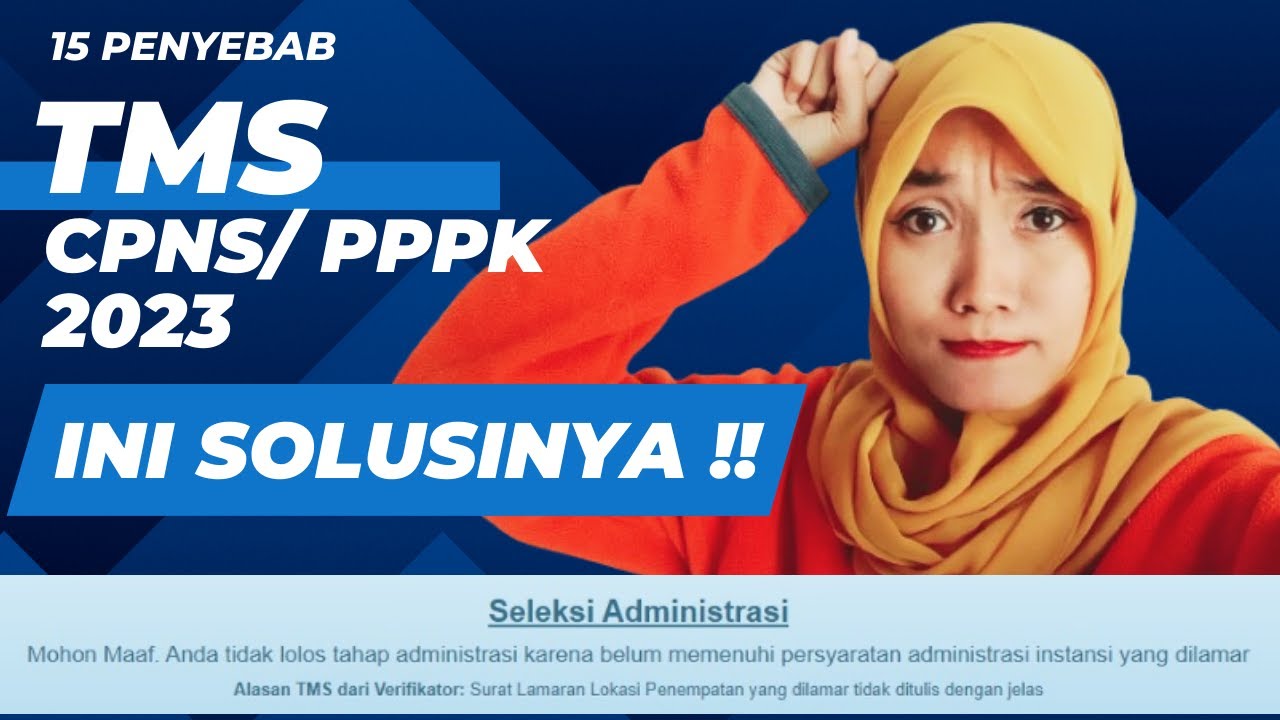 🔴15 Penyebab Tidak LULUS Seleksi Administrasi CPNS/PPPK 2023 ‼️ Alasan ...