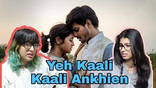 Yeh Kaali Kaali Ankhien Trailer|| Reaction