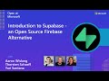 Introduction to Supabase - an Open Source Firebase Alternative
