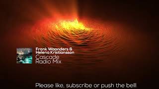 Frank Waanders \u0026 Helena Kristiansson   Cascade Radio Mix