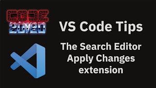 VS Code tips — The Search Editor Apply Changes extension