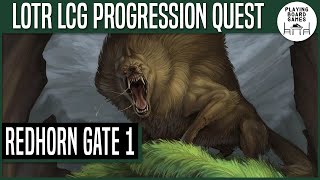 Redhorn Gate | Progression Quest 18 | LORD OF THE RINGS: THE CARD GAME