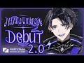 【DEBUT 2.0】You Still Know Nothing About This Alien【FIRST STAGE PRODUCTION EN | Nayuta Umbrage】