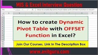 How to create dynamic Pivot Table with OFFSET in Excel?