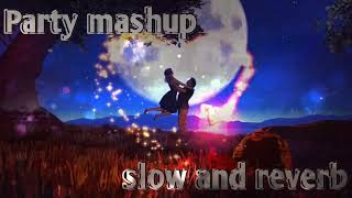 party mashup  latest song 2023|slow and reverb MP3 mashup||no copyright slow and reverb