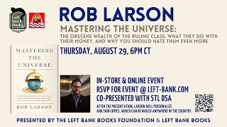 Left Bank Books presents Rob Larson - Mastering the Universe