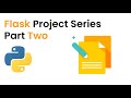 Flask Project Series [Part 2]