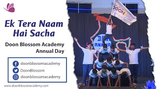 Ek tera naam hai sacha Gymnastic Performance | Doon Blossom Academy Annual Day | 4K Ultra HD