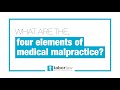 What are the 4 Elements of a Medical Malpractice Case? | Tabor Law Firm | Indianapolis, Indiana