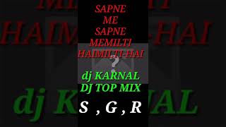 Sapne Mein Milti Hai O Kudi song Remix DJ top number 1 newal