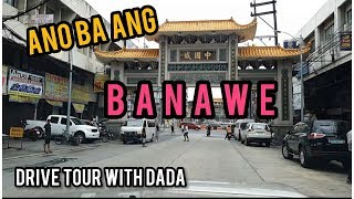 CUBAO TO BANAWE DRIVE TOUR! BAKIT KILALA ANG BANAWE?