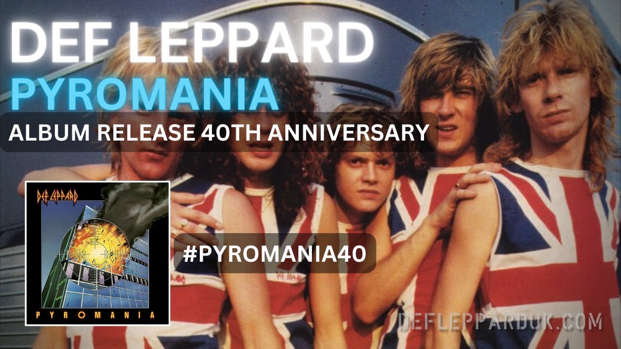 Def Leppard PYROMANIA Album 40th Anniversary (Live Audio) - YouTube