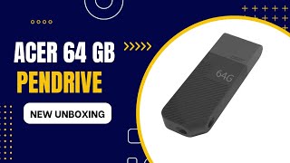 Acer 64gb Pendrive New Model unboxing flipkart just 800/- Only