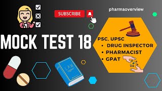 Mock test 18UPSC, Psc drug inspector/ assistant professor in pharmacy/psc pharmacistGPAT/NIPER