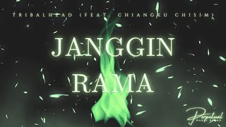 Janggin Rama - TRIBALHEAD (Feat. CHIANGKU CHISIM) [Official Lyric Video]