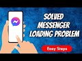 Fix FB Messenger Not Working! Messenger Can't Open Working 100%