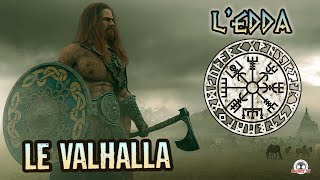 Le VALHALLA - L'Edda, la bible Viking - Mythologie nordique