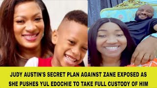 JUDY AUSTIN'S SECRET PLAN AGAINST ZANE EXPOSED AS SHE PUSHES YUL EDOCHIE TO TAKE FULL CUSTODY OF HIM