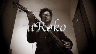 「uRoko」 u8ksaboten