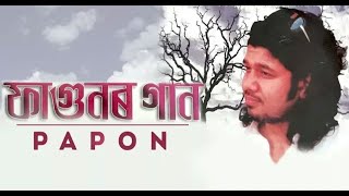 Aji Phaagunore - Papon's Assamese song