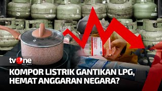 FULL] Kompor Listrik Gantikan LPG, Hemat Anggaran Negara | IBF tvOne (8/12/2021)