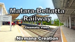 Matara-Beliatta Raiway Cinamatic Video In Moment