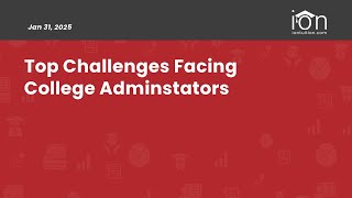 Top Challenges Facing College Administrators