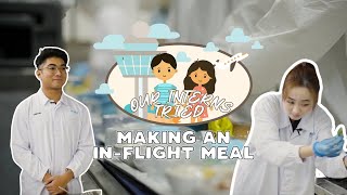 Our Interns Tried | Episode 18: Making An In-Flight Meal