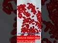 natural italian red coral • red munga • order online get gemstones in wholesale rates • ahmed lane