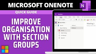 Improve your OneNote organisation with section groups