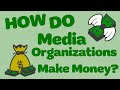 How do Media Organizations Make Money? | Media Bytes, Episode 10