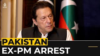 Pakistan protests: Mass anger over Imran Khan arrest