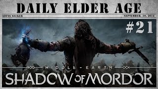 [어비스시커] 중간계 : 모르도르의 그림자 / Middle Earth : Shadow of Mordor - 21