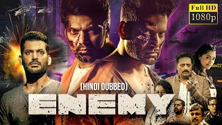 ENEMY (2021) Hindi Dubbed  Movie | Starring Vishal, Arya, Prakash Raj