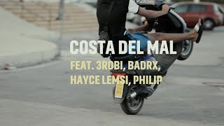 Mister You - Costal del Mal Ft. 3robi, Hayce Lemsi, BadrX, Philip (Clip Officiel