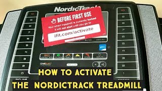 How to Activate the NordicTrack Treadmill T6.5 S #ActivateNordicTrack